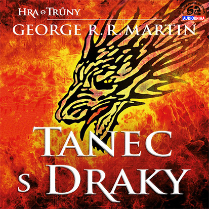 Stiahni si Mluvené slovo George R. R. Martin - Hra o truny 5 - Tanec s draky