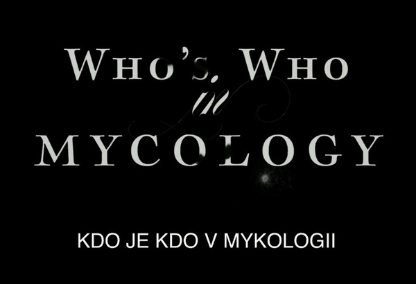 Stiahni si HD Filmy Kdo je kdo v mykologii / Who's Who in Mycology (2016)(EN)[WebRip][720pLQ]
