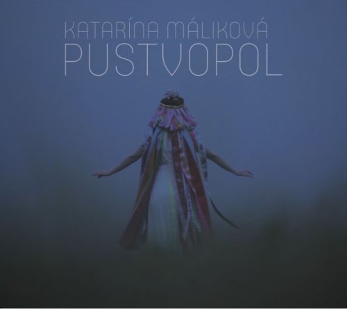 Stiahni si Hudba Katarina Malikova - Pustvopol (2016)