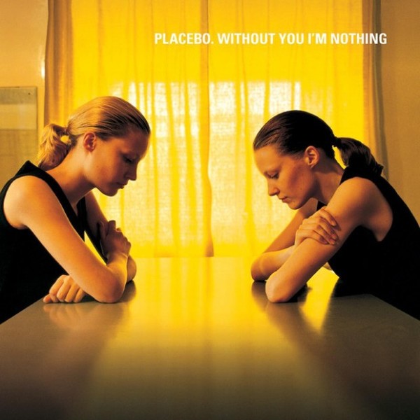 Stiahni si Hudba Placebo - Without You I'm Nothing (1998)[FLAC]