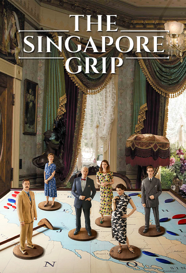 Stiahni si Seriál Láska a vojna v Singapure / The Singapore Grip 1. serie (2020)(SK)[TvRip][HEVC][720p] = CSFD 62%
