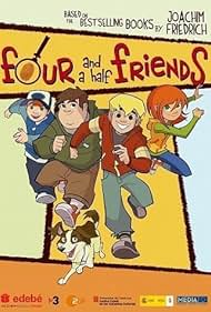 Stiahni si Seriál Štyria kamaráti a pes / 4 ½ Freunde RTVS_FHD_TvRip_SK = CSFD 63%