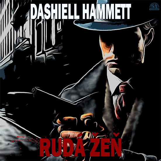Stiahni si Mluvené slovo Dashiell Hammett - Rudá žeň (2011)