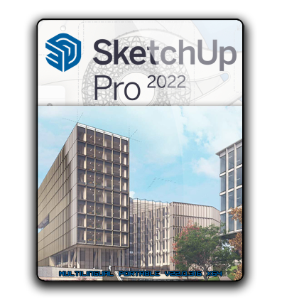 Stiahni si Programy SketchUp Pro 2022 v22.0.316 x64 Multilingual Portable