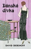 Stiahni si Mluvené slovo Ebershoff David - Danska divka (Dana Cerna)2016(11h32m59s)