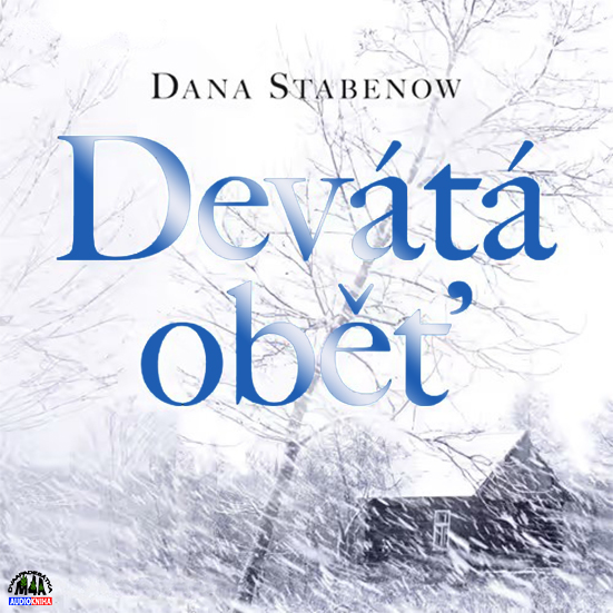 Stiahni si Mluvené slovo Dana Stabenow - Devata obet (2022)
