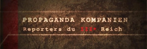 Stiahni si Dokument Hitlerovi kameramani / Propaganda Kompanien (2012)(CZ)[WebRip] = CSFD 81%