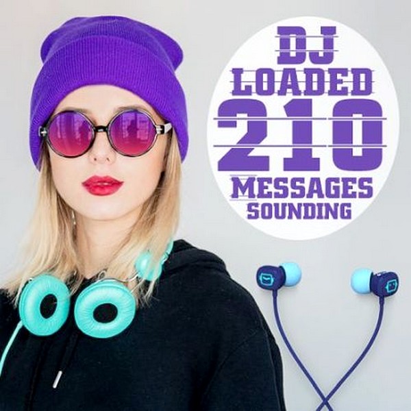 Stiahni si Hudba VA | 210 DJ Loaded Messages Sounding (2020) MP3 (320kbps)