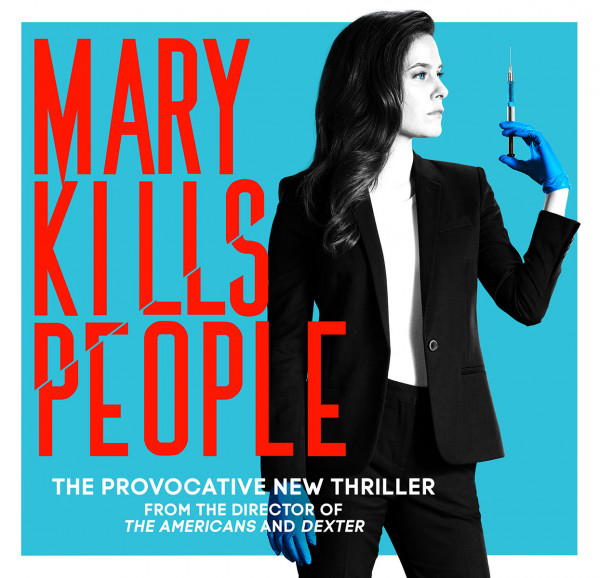 Stiahni si Seriál Zabi ma, Mary! / Mary Kills People (2017-2019)(EN) = CSFD 75%
