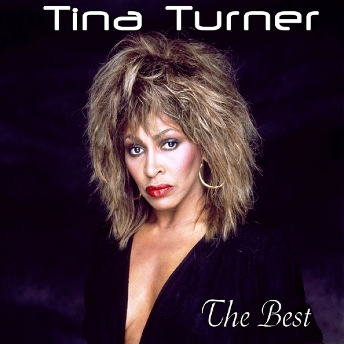 Tina Turner - The Best (2 CD) - 2018, FLAC