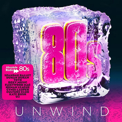 Stiahni si Hudba VA - Absolute 80s Unwind (2017)