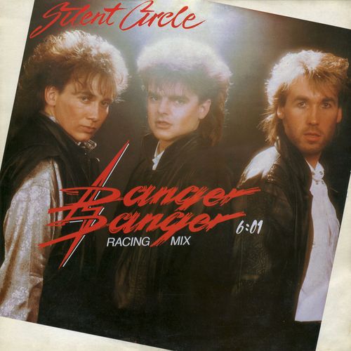 Stiahni si Hudba Silent Circle  Danger Danger  (1987)(Racing Mix)(12'' Maxi-Single)[WavPack]