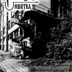 Stiahni si Hudba Umbrtka - Betonova opona (2002)