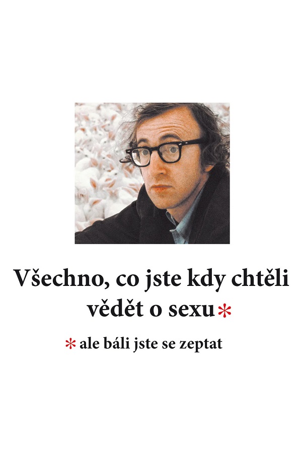 Stiahni si Filmy CZ/SK dabing Všechno, co jste kdy chtěli vědět o sexu (ale báli jste se zeptat) / Everything You Always Wanted to Know About Sex * But Were Afraid to Ask (1972)(CZ/EN)[1080p][HEVC] = CSFD 72%