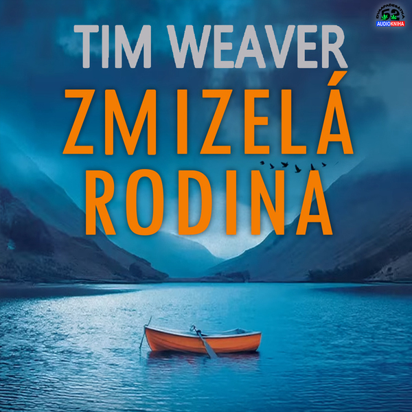 Stiahni si Mluvené slovo Tim Weaver - 14 Zmizelá rodina (2025)