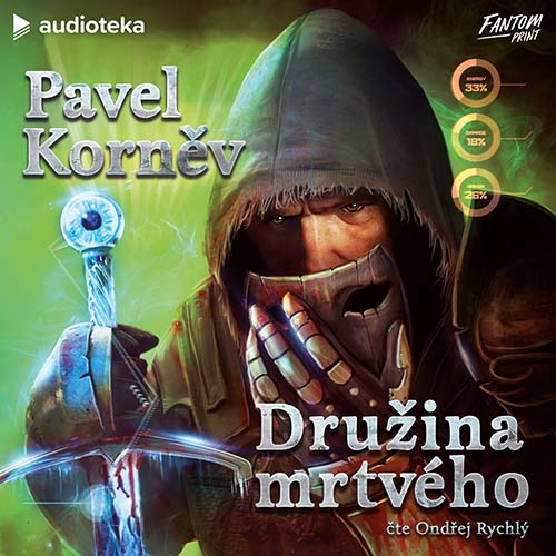 Stiahni si Mluvené slovo Pavel Korněv - Pouť mrtvého 03 - Družina mrtvého (2025)