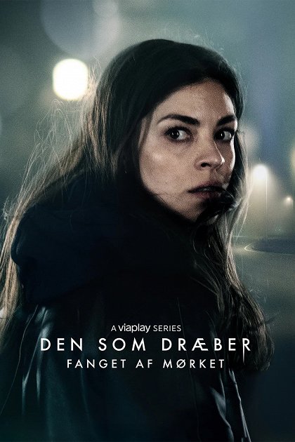 Stiahni si Seriál Den Som Dræber - Fanget Af Mørket  Season 3. (2023) = CSFD 74%