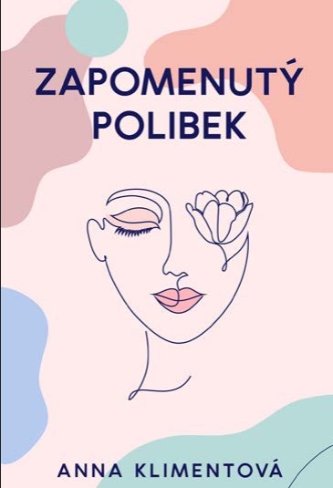 Stiahni si Knihy a Časopisy Anna Klimentová-Zapomenutý polibek (CZ)[PDF]