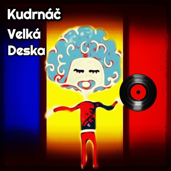Stiahni si Hudba Kudrnac - Velka deska (2020)[MP3.CBR.320]