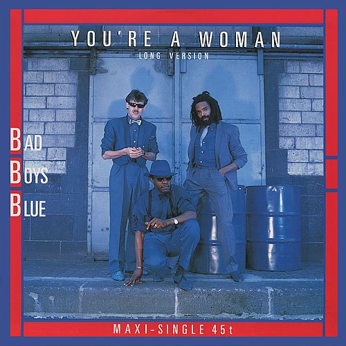 Stiahni si Hudba Bad Boys Blue - You're A Woman (Long Version)(12'' Maxi-Single) (1985)[WavPack]