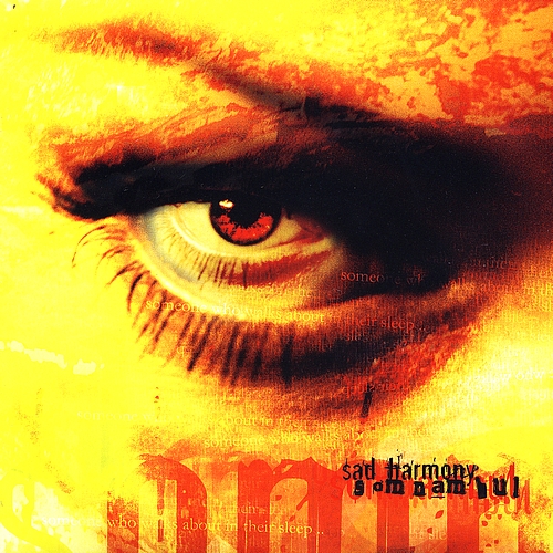 Stiahni si Hudba Sad Harmony - Somnambul (2006)