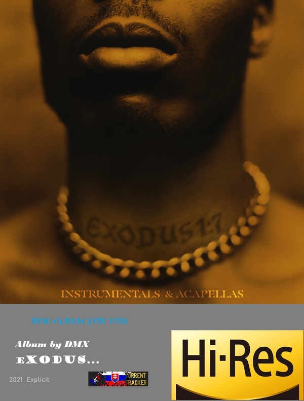 Stiahni si Hudba DMX - Exodus (Instrumentals & Acapellas)(2021) [FLAC]