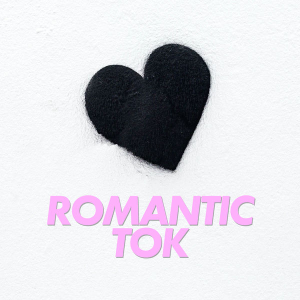 Stiahni si Hudba VA - RomanTic Tok (Explicit) (2021) FLAC