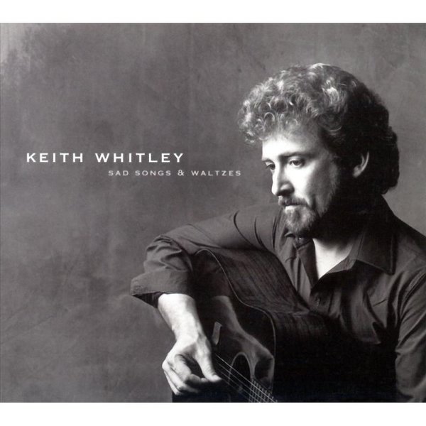 Stiahni si Hudba Keith Whitley - Sad Songs And Waltzes (2020) FLAC