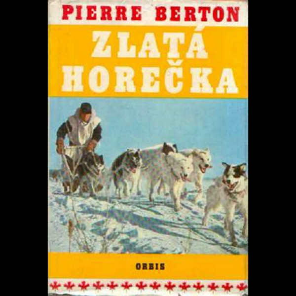 Stiahni si Mluvené slovo AI - Pierre Berton - Zlatá horečka (CZ)
