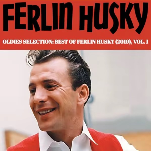 Stiahni si Hudba Ferlin Husky 2019 Oldies Selection, Best of Ferlin Husky Vol. 1 Remastered (2025)[FLAC]