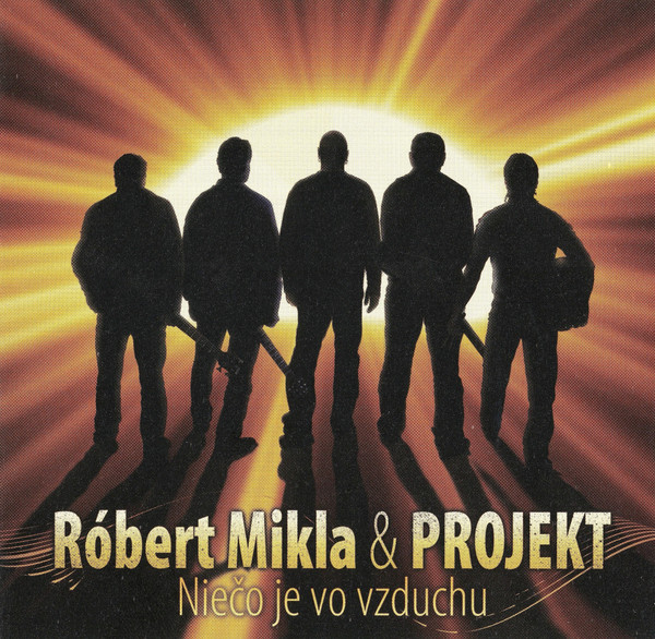 Stiahni si Hudba Robert Mikla - Niečo je vo vzduchu (2009)