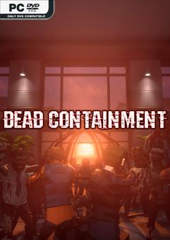 Stiahni si Hry na Windows Dead Containment Build v11217096 (2022)