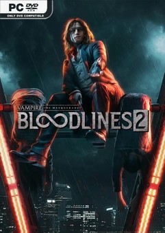 Stiahni si Hry na Windows Vampire: The Masquerade - Bloodlines 2 (2025)[RUNE]