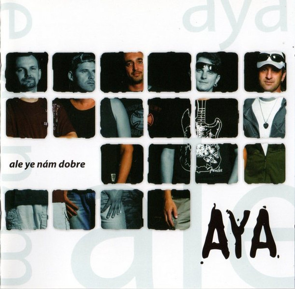 Stiahni si Hudba AYA - Ale ya nam dobre (2007)
