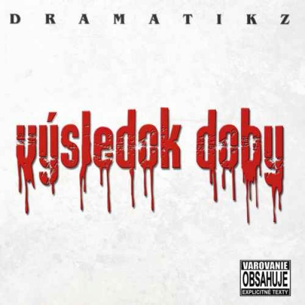 Stiahni si Hudba Dramatikz - Výsledok doby (2009)[WAV]