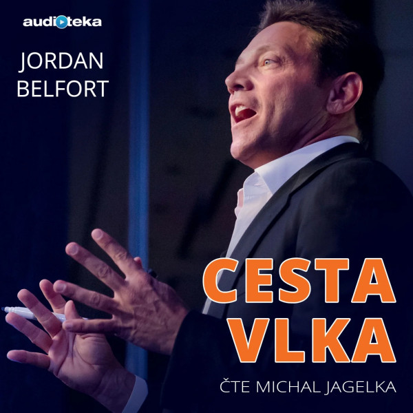 Stiahni si Mluvené slovo Cesta Vlka - Jordan Belfort