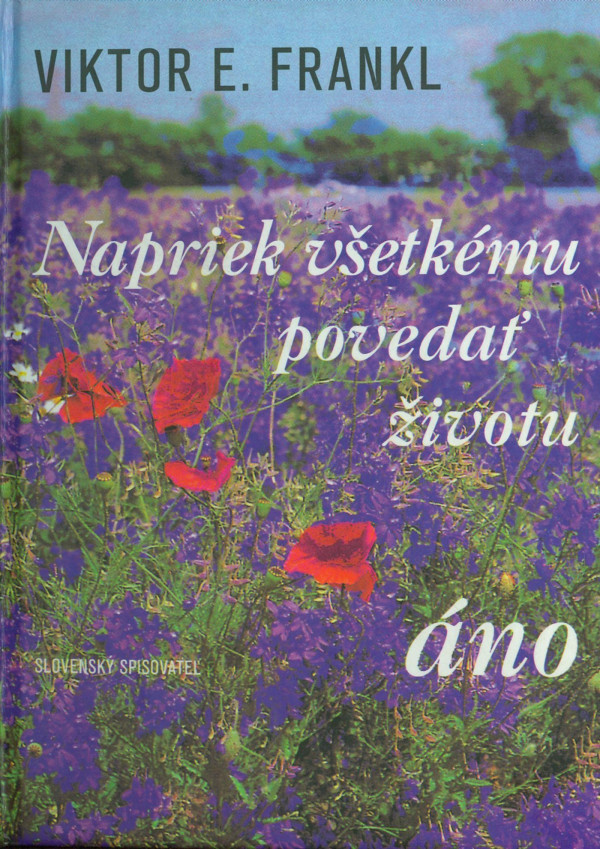 Stiahni si Knihy a Časopisy Napriek všetkému povedať životu áno - Viktor E  Frankl (SK) (1998) /PDF/