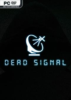Stiahni si Hry na Windows Dead Signal Build 15831716