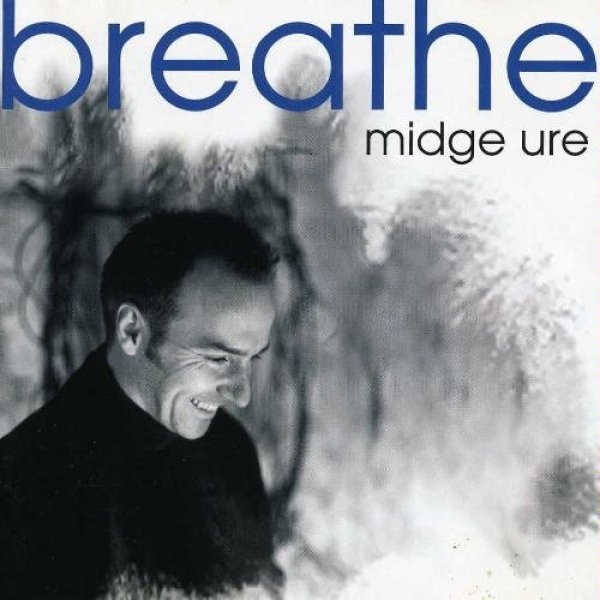 Stiahni si Hudba Midge Ure - Breathe (1996)