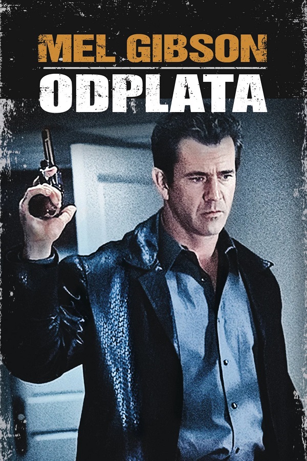 Stiahni si Filmy CZ/SK dabing Odplata / Payback (1999)(CZ/EN)[AIUpscale][2160p][HDR10][HEVC] = CSFD 84%