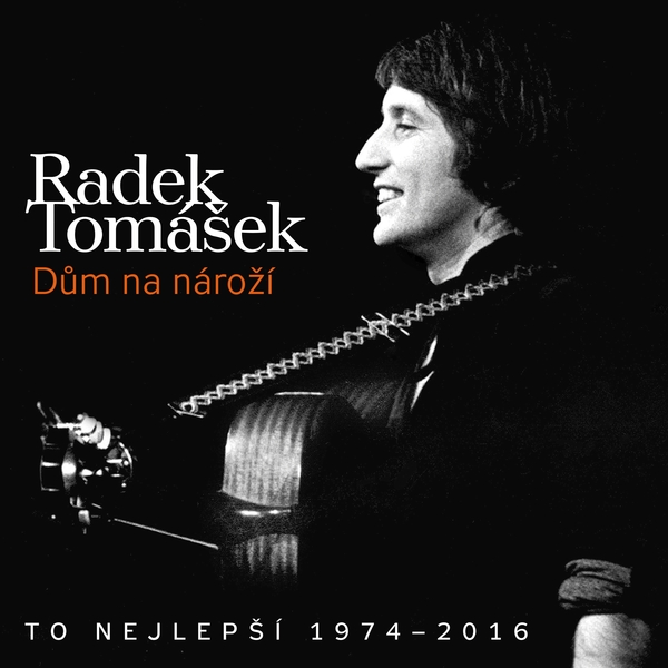 Stiahni si Hudba Radek Tomasek - Dum na narozi - To nejlepsi 1974-2016 (2016)