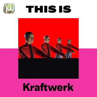 Stiahni si Hudba Kraftwerk - This Is Kraftwerk (FLAC)