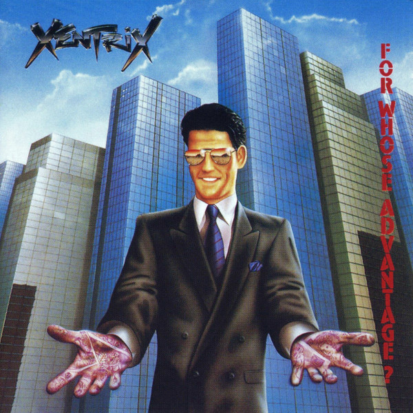 Stiahni si Hudba Xentrix - For Whose Advantage (1990)
