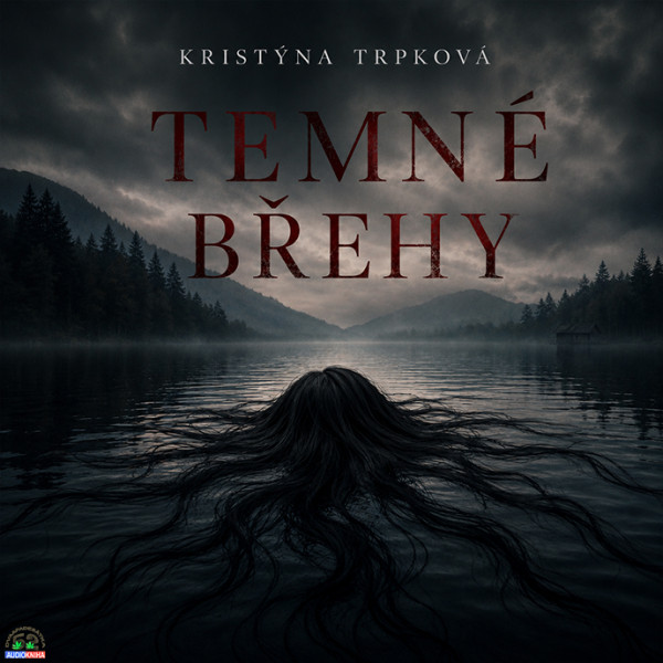 Stiahni si Mluvené slovo Kristýna Trpková - Temné břehy (2026)