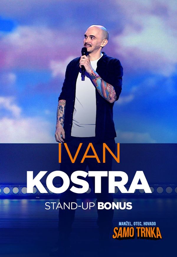 Stiahni si TV Pořad Ivan Kostra: Stand-up bonus - Samo trnka manžel, otec, hovado (SK)[1080p]