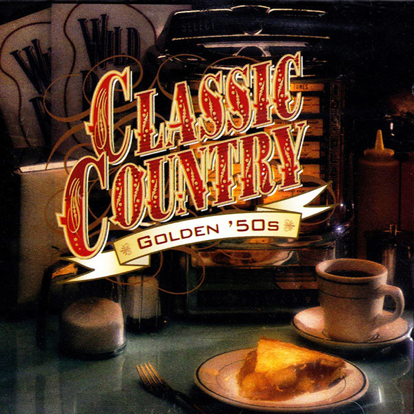 Stiahni si Hudba VA - Classic Country Golden '50s (2CD) - 1998 (flac)