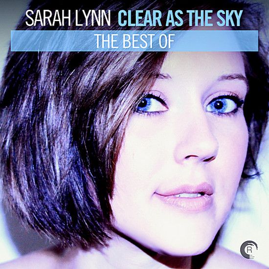 Stiahni si Hudba VA - Sarah Lynn Clear As The Sky [The Best Of] (2018) MP3 [320 kbps]