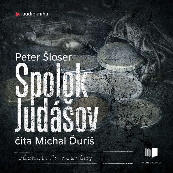 Stiahni si Mluvené slovo Peter Šloser - Spolok Judášov 4 (2023)