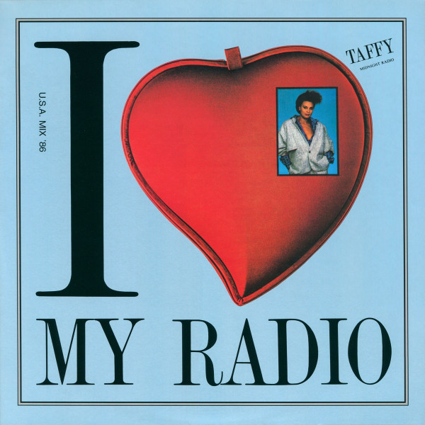 Stiahni si Hudba Taffy - I Love My Radio (Midnight Radio)(12'' Single)(1986)[WavPack]