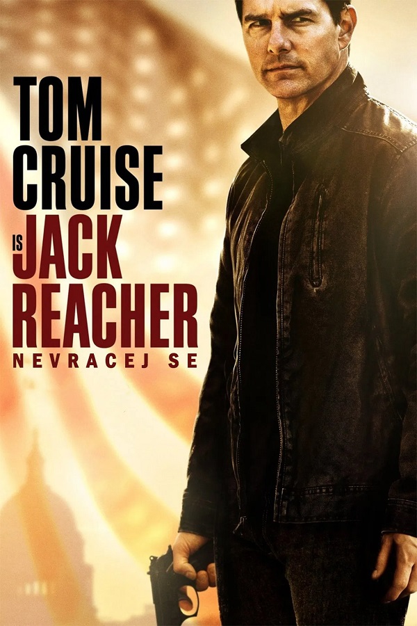 Stiahni si Filmy CZ/SK dabing Jack Reacher: Nevracej se / Jack Reacher: Never Go Back (2016)(CZ/EN)[2160p][HDR10/DV][HEVC] = CSFD 61%